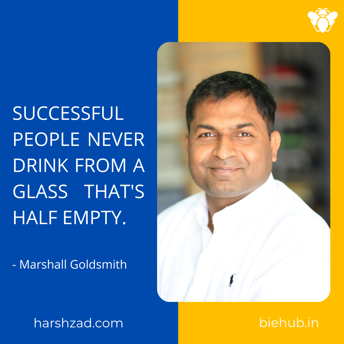 Successful People Don’t Drink From A Glass That’s Half Empty